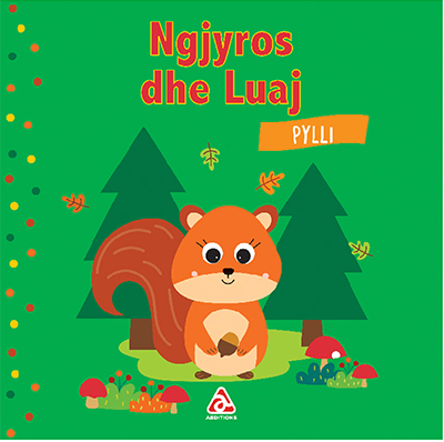 Ngjyros dhe luaj - Pylli