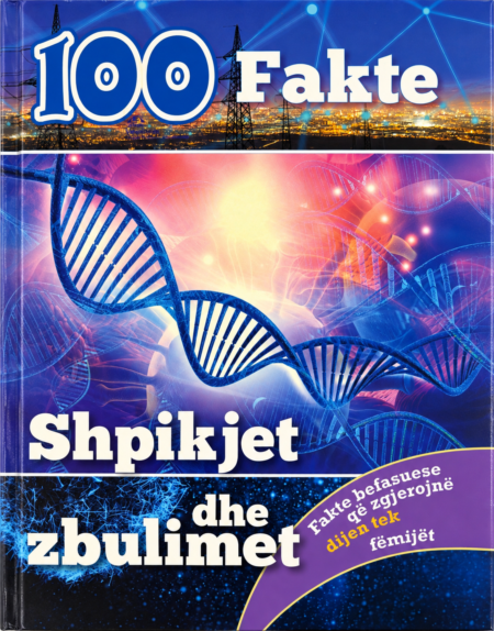 100 Fakte – Shpikjet dhe zbulimet